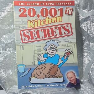 20,001 Kitchen Secrets Book By Dr. Myles H Bader